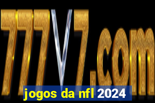 jogos da nfl 2024